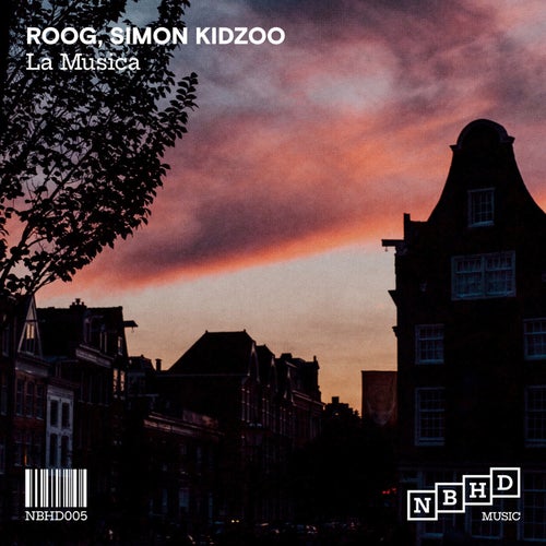 Roog, Simon Kidzoo - La Musica [NBHD005]